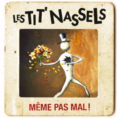 Les Tit'Nassels - Meme Pas Mal! - Preis vom 30.09.2026 09:01:18 h