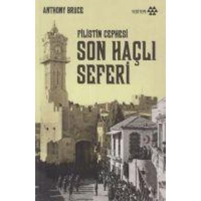 Son Hacli Seferi, Taschenbuch von Anthony Bruce, Yeditepe Yayinevi