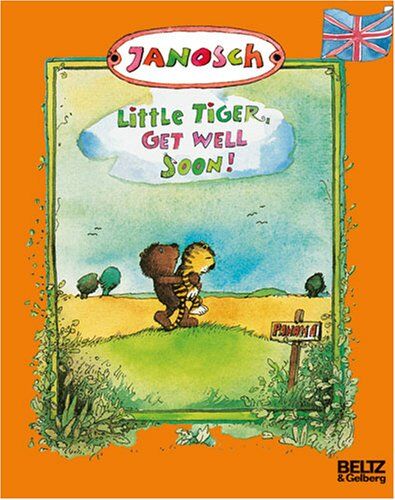 Janosch - Little Tiger, get well soon - Preis vom 07.10.2026 11:45:10 h