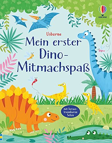 Kirsteen Robson - Mein erster Dino-Mitmachspaß - Preis vom 04.10.2026 03:51:26 h