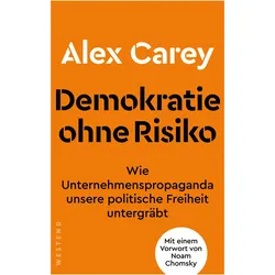 Demokratie ohne Risiko, Sachbücher von Alex Carey