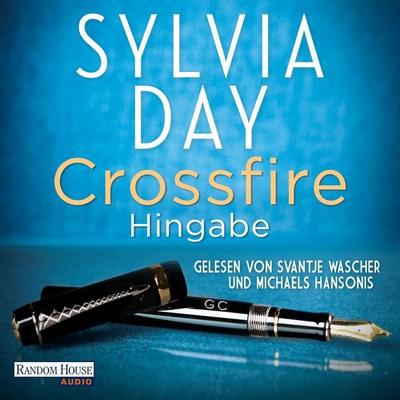 Crossfire: Hingabe Bd.4 - Sylvia Day, Audio, 9783837126761