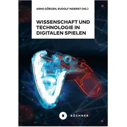 Wissenschaft und Technologie in digitalen Spielen, Fachbücher von Rudolf Inderst, Arno Inderst Gürgen