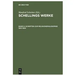 Schellings Werke / Schriften zur Religi, Fachbücher von Manfred Schröter