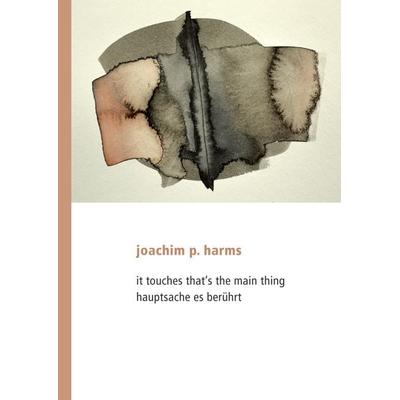 Hauptsache es berührt, Gebundene Ausgabe von Joachim Harms, BoD – Books on Demand, 978-3-7412-7130-4