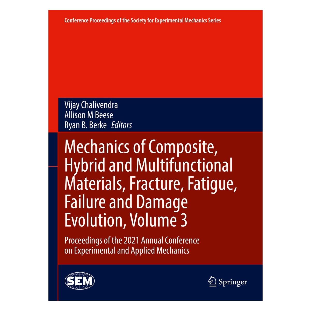Springer Mechanics of Composite, Hybrid and Mult (Englisch, Hardcover, Allison M Beese, Ryan B. Berke, Vijay Chalivendra) (9783030867409)