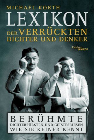 Michael Korth - Lexikon der verrückten Dichter und Denker - Preis vom 30.09.2026 22:30:23 h