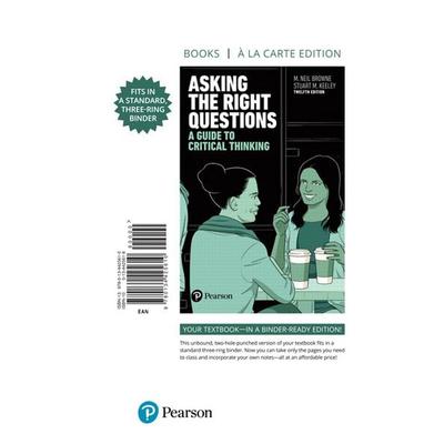 Asking the Right Questions: A Guide to Critical Thinking, Taschenbuch von M. Browne,Stuart M. Keeley, Pearson Studium, 978-0-13-442561-0
