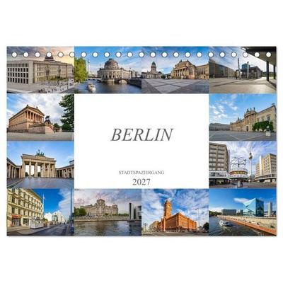 Berlin Stadtspaziergang (Tischkalender 2027 DIN A5 quer), CALVENDO Monatskalender