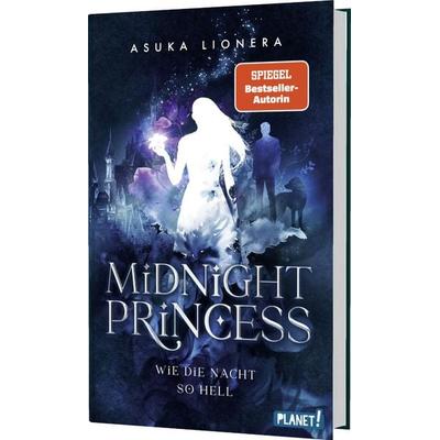 Midnight Princess 1: Wie die Nacht so hell, Gebundene Ausgabe von Asuka Lionera, Planet! in der Thienemann-Esslinger Verlag GmbH