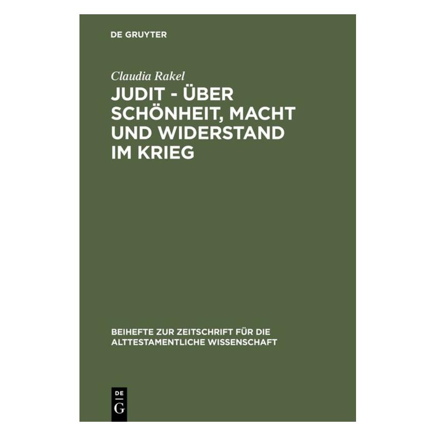 De Gruyter Judit - über Schönheit, Macht und Widerstand im Krieg (Deutsch, Claudia Rakel) (7227126)