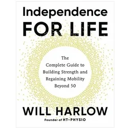 Independence for Life, Ratgeber von Will Harlow