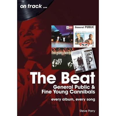 Beat, General Public and Fine Young Cannibals, von Steve Parry, Sonicbond Publishing, 978-1-78952-274-7