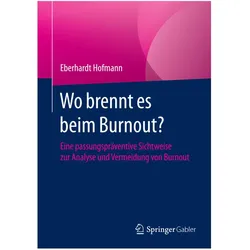 Wo brennt es beim Burnout?, Fachbücher von Eberhardt Hofmann