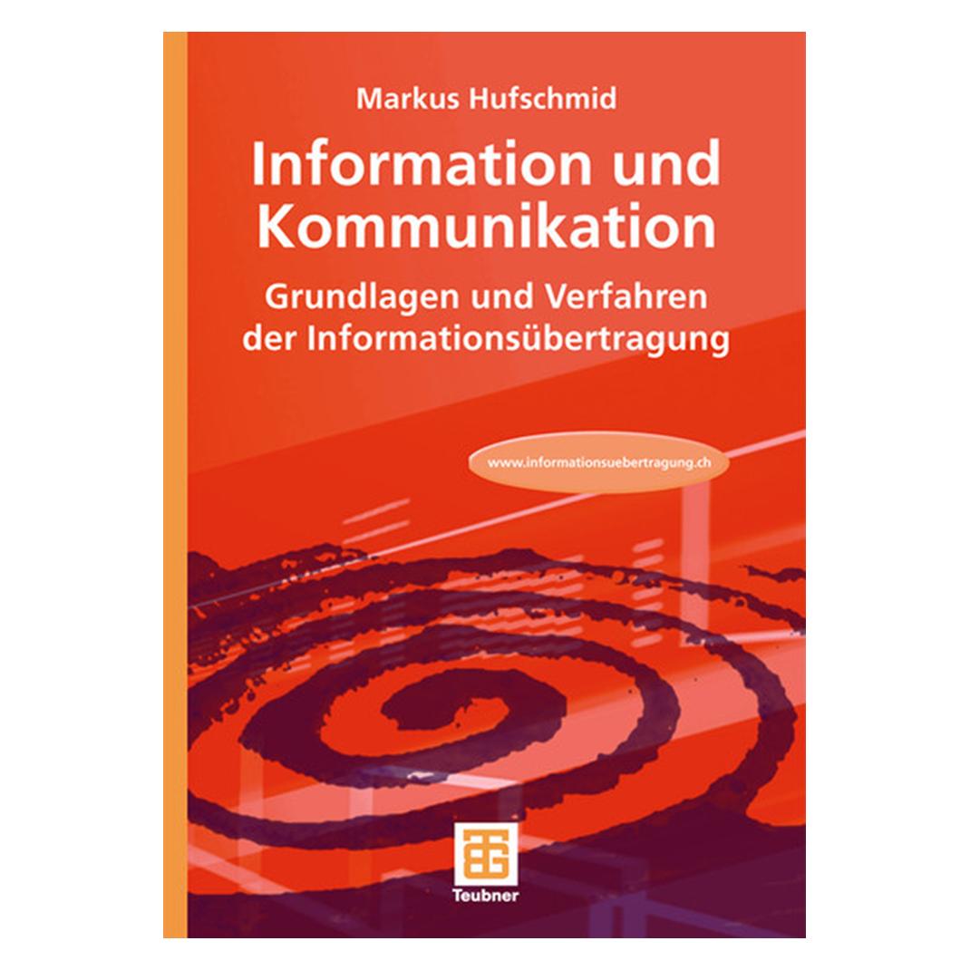 Vieweg & Teubner Information und Kommunikation (Deutsch, Softcover, Markus Hufschmid) (2466081)