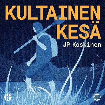 Kultainen kesä - JP Koskinen, Audio, 9789179418861