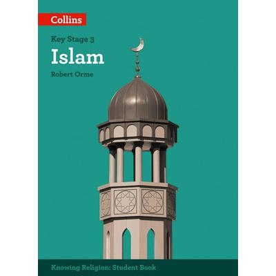Islam, Taschenbuch von Robert Orme, Collins ELT, 978-0-00-822772-2