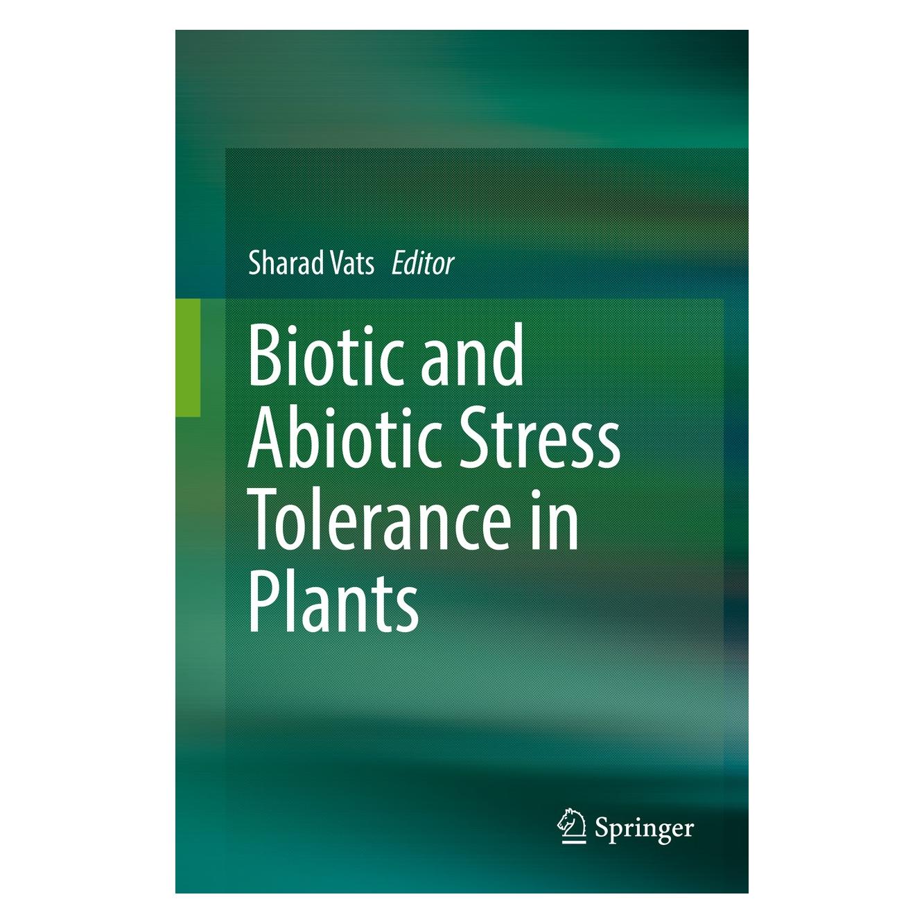 Springer Biotic and Abiotic Stress Tolerance in Plants (Englisch, Hardcover, Sharad Vats) (9789811090288)