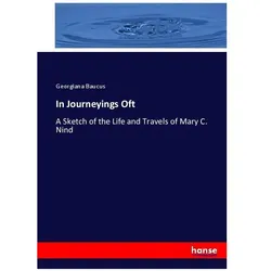 In Journeyings Oft, Sachbücher von Georgiana Baucus