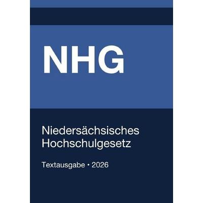 NHG - Niedersächsisches Hochschulgesetz 2026, Taschenbuch von Gesetze24 Deutschland, Epubli, 978-3-565-34059-0