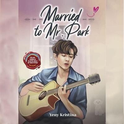 Married to Mr. Park - Yeny Kristina, Audio, 9789152130216