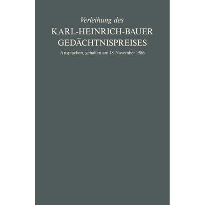 Verleihung des Karl-Heinrich-Bauer Gedächtnispreises, Taschenbuch von Karl-H. Bauer, Springer Berlin, 978-3-662-39065-8