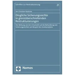 Dingliche Sicherungsrechte in grenzüberschreitenden Restrukturierungen, Fachbücher von Jan Christian Kockrow