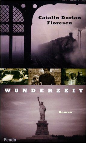Florescu, Catalin Dorian - Wunderzeit. Roman - Preis vom 17.10.2026 19:25:27 h