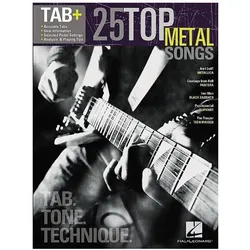 25 Top Metal Songs - Tab. Tone. Technique.: Tab+, Sachbücher