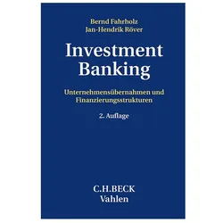 Investment Banking, Fachbücher von Jörg Meissner, Julian Gebauer, Bernd Fahrholz, Jan-Hendrik Röver