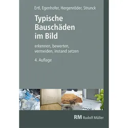 Typische Bauschden im Bild, Fachbücher von Ralf Ertl, Martin Egenhofer, Michael Hergenröder