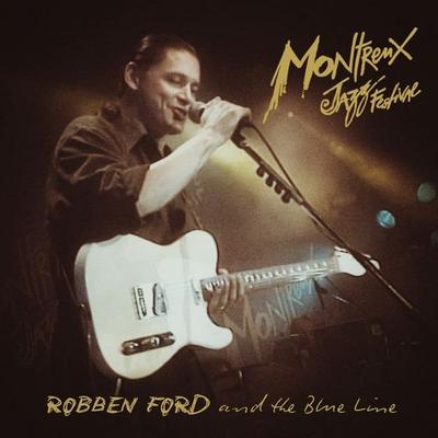 Live At Montreux 1993 - Robben Ford & the Blue Line, CD, 4009910147528