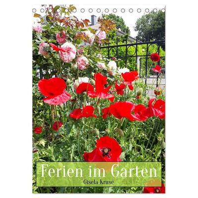 Ferien im Garten (Tischkalender 2026 DIN A5 hoch), CALVENDO Monatskalender