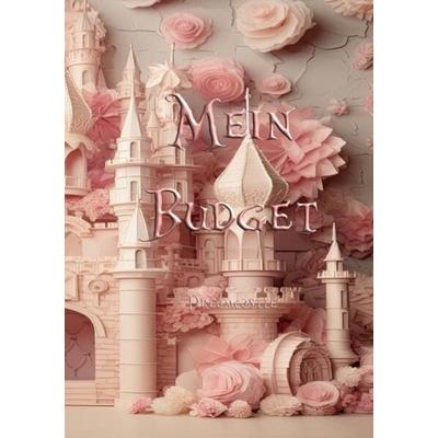 Mein Budget - Dreamcastle Edition, Taschenbuch von Havicaro, Tredition, 978-3-384-02794-8