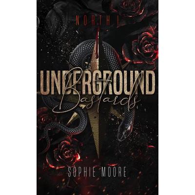 Underground Bastards, Taschenbuch von Sophie Moore, Nova Md