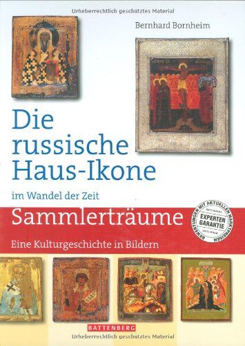 Bernhard Bornheim - Die russische Haus-Ikone im Wandel der Zeit: Eine Kulturgeschichte in Bildern. Sammlerträume - Preis vom 17.10.2026 19:25:27 h