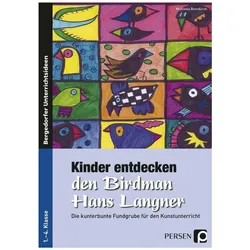 Kinder entdecken den Birdman Hans Langner, Schulbücher von Michaela Bonnkirch