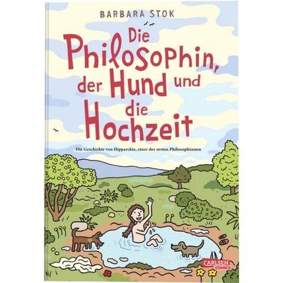 Die Philosophin, der Hund und die Hochzeit, Gebundene Ausgabe von Barbara Stok, Carlsen
