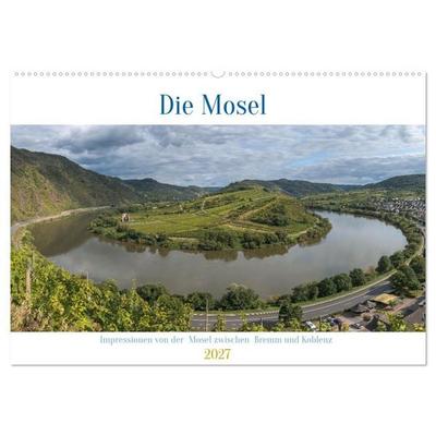 Die Mosel zwischen Bremm und Koblenz (Wandkalender 2027 DIN A2 quer), CALVENDO Monatskalender