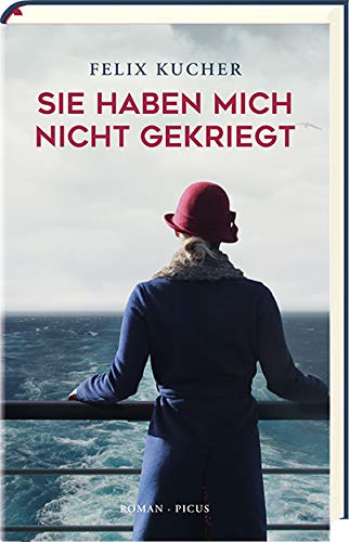 Felix Kucher - Sie haben mich nicht gekriegt: Roman - Preis vom 09.10.2026 07:28:09 h