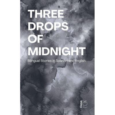 Three Drops of Midnight, Taschenbuch von Pomme Bilingual, Pomme Bilingual