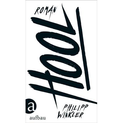 Hool, Gebundene Ausgabe von Philipp Winkler, Aufbau