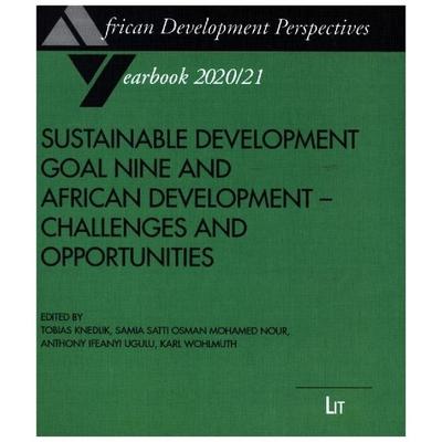 Sustainable Development Goal Nine and African Development, Taschenbuch von Tobias Knedlik, Lit Verlag, 978-3-643-91404-0