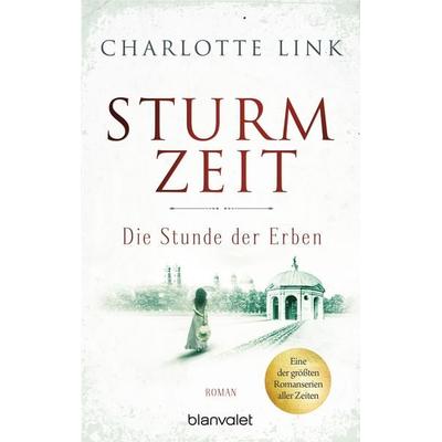 Sturmzeit - Die Stunde der Erben, Taschenbuch von Charlotte Link, Blanvalet, 978-3-7341-0606-4