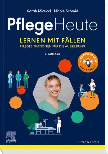 Sarah Micucci - Pflege Heute, Lernen mit Fällen: Pflegesituationen für die Ausbildung - Preis vom 17.10.2026 19:25:27 h