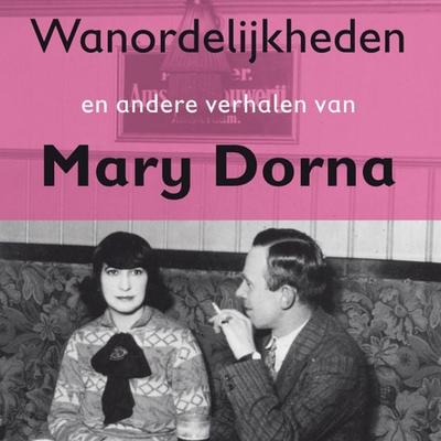 Wanordelijkheden en andere verhalen - Mary Dorna, Audio, 9789461496157