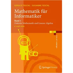Mathematik Für Informatiker 01. Diskrete Mathematik und Line, Fachbücher von Susanne Teschl