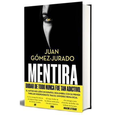 Mentira / Lie, Gebundene Ausgabe von Juan Gomez-Jurado, Penguin Random House Espagnol, 978-84-666-8308-1