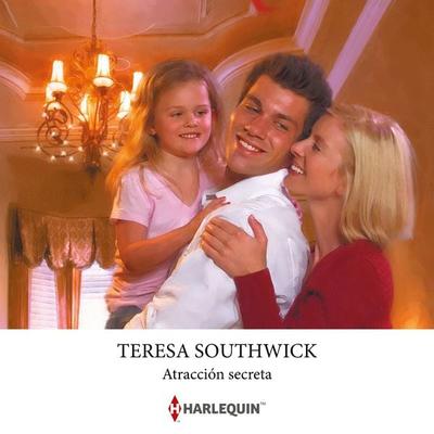 Atracción secreta - Teresa Southwick, Audio, 9791370003388