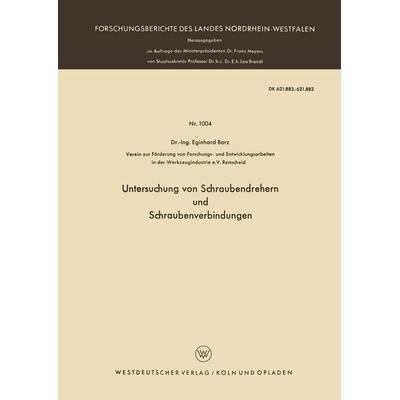 Untersuchung von Schraubendrehern und Schraubenverbindungen, Taschenbuch von Eginhard Barz, VS Verlag für Sozialwissenschaften, 978-3-663-03807-8